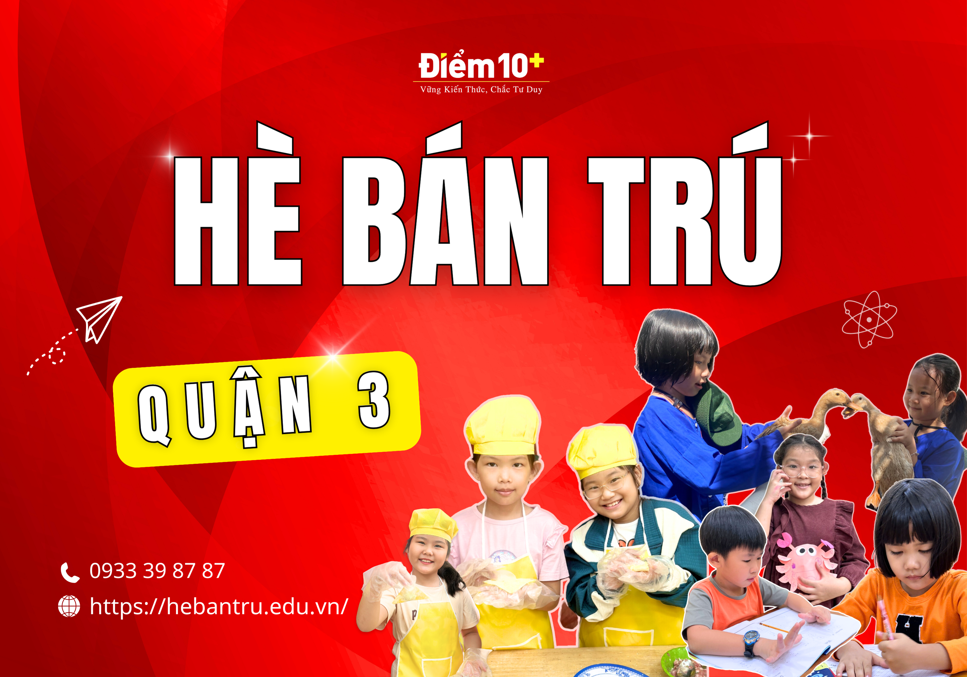 Hè Bán Trú Quận 3 Điểm 10+