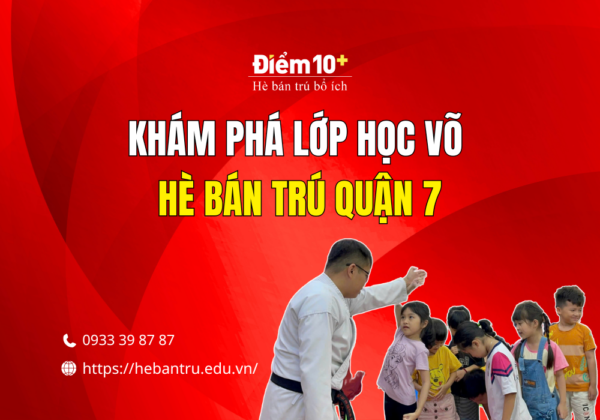 kham pha lop hoc vo trong chuong trinh he ban tru quan 7
