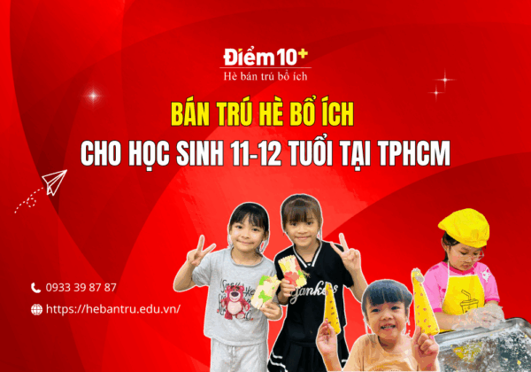 ban tru he cho hoc sinh 11 12 tuoi tai tphcm