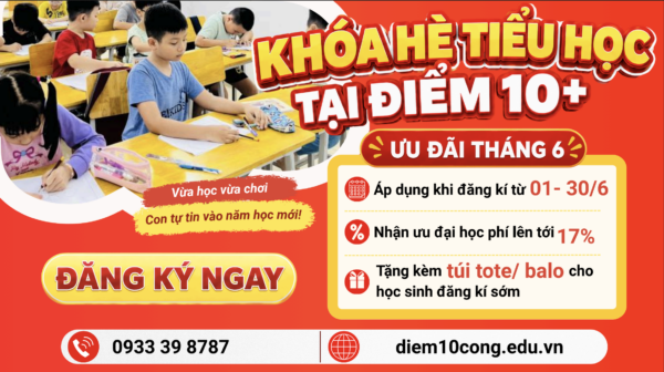 khoa he tieu hoc diem 10 uu dai thang 6
